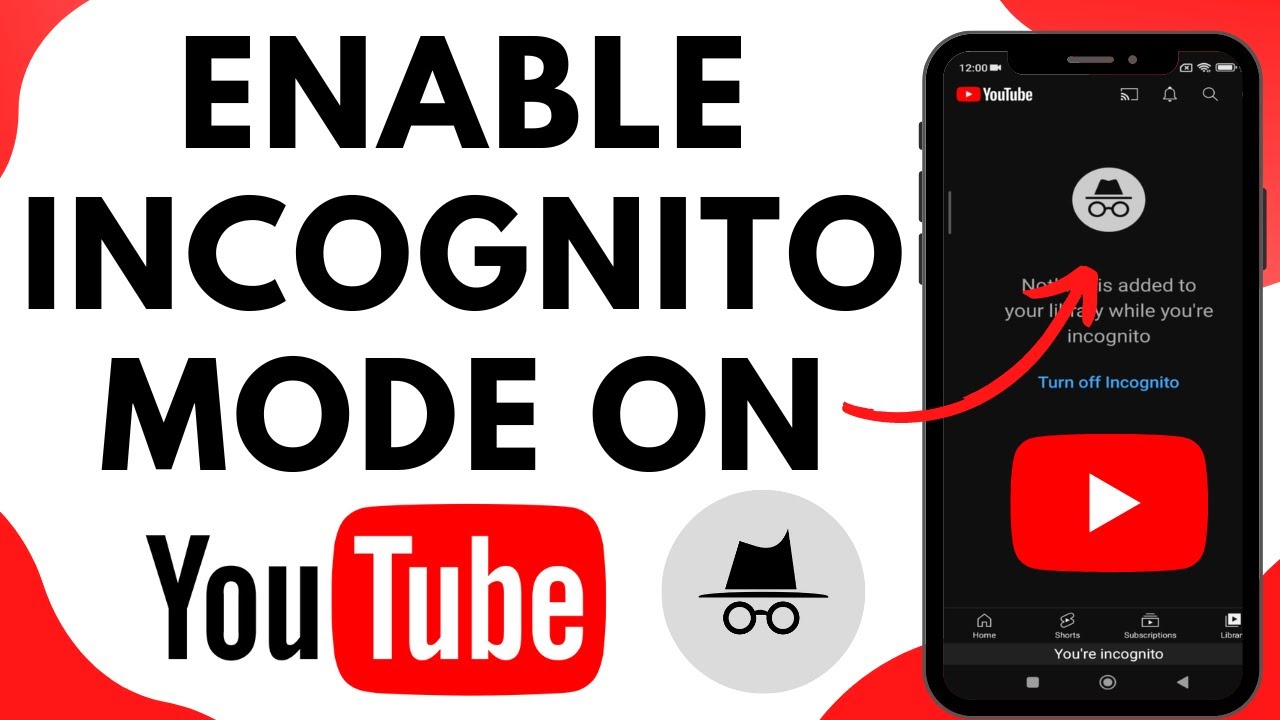 How To Enable / Disable Incognito Mode On YouTube | YouTube Incognito Mode (iOS & Android) - YouTube
