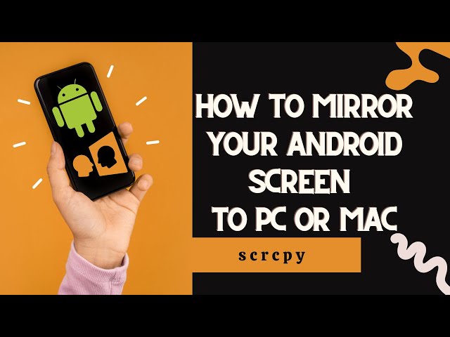 How to Mirror Your Android Screen to PC or Mac - YouTube