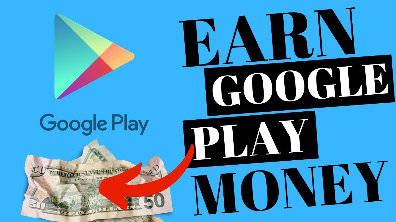 an image of top ways of earning money from google play store