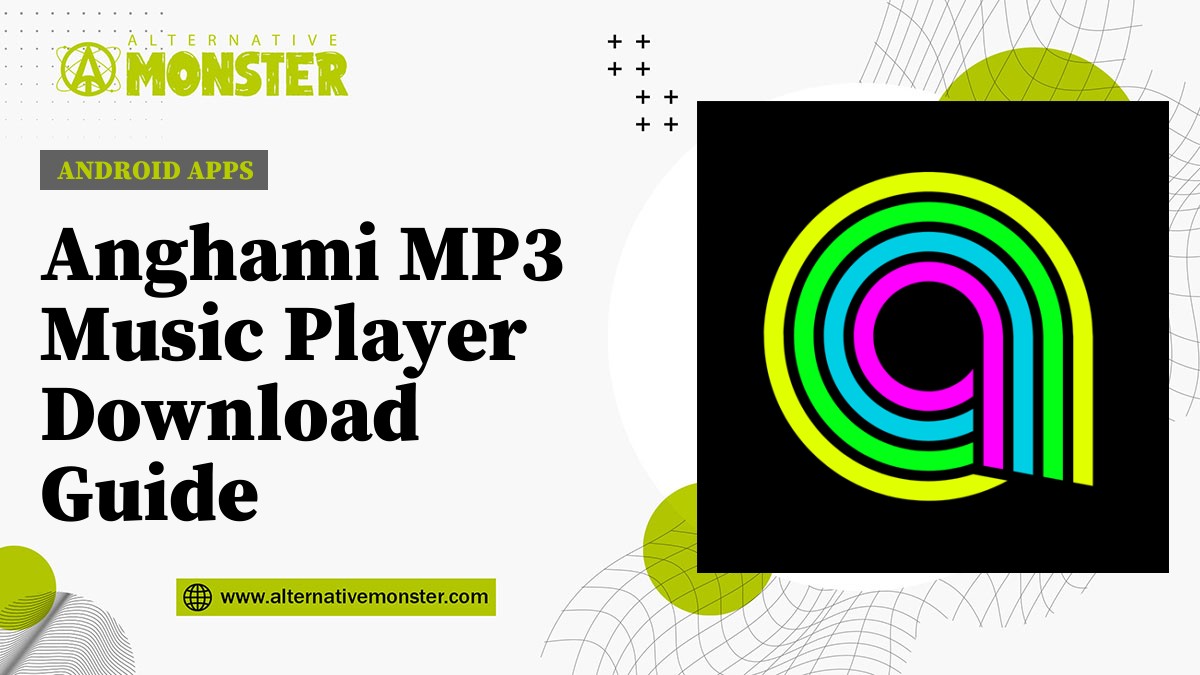 Anghami MP3 Music Player Download Guide