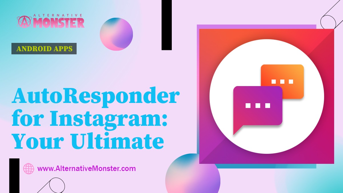 AutoResponder for Instagram: Your Ultimate Auto Message Sender