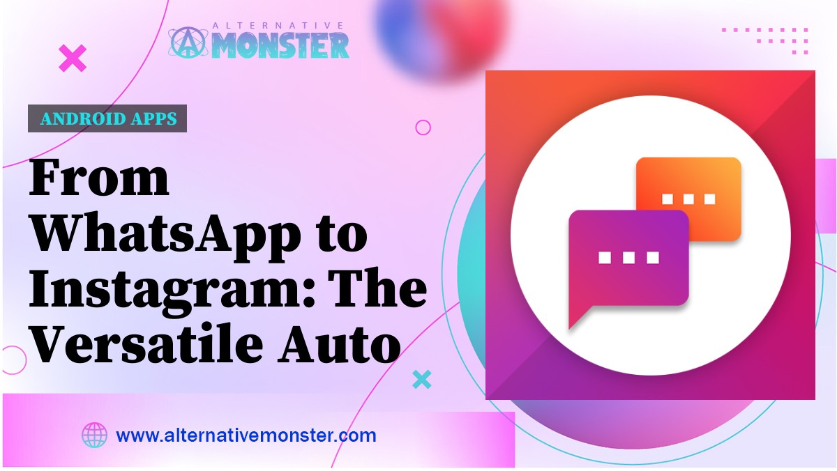 From WhatsApp to Instagram: The Versatile Auto Responder App