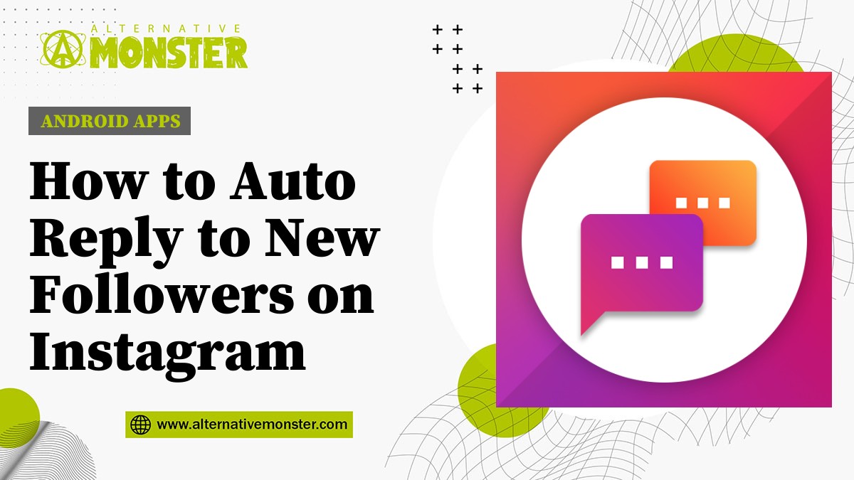 How to Auto Reply to New Followers on Instagram