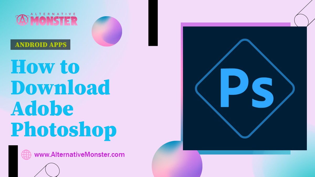 How to Download Adobe Photoshop Express