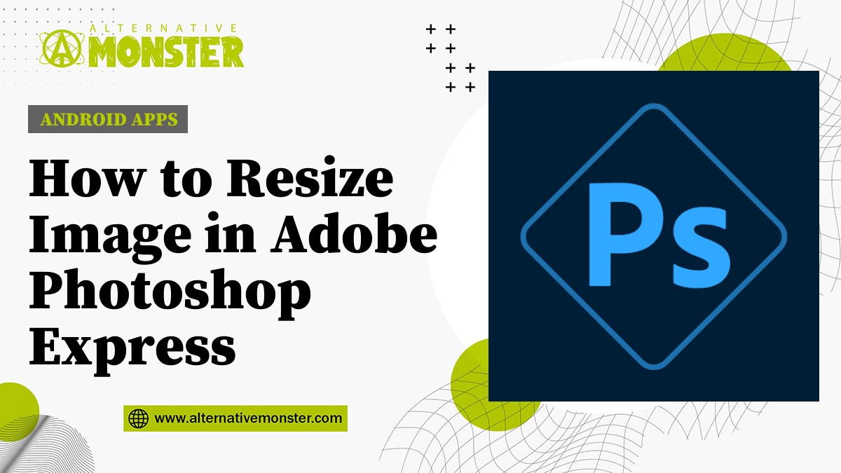How to Resize Image in Adobe Photoshop Express