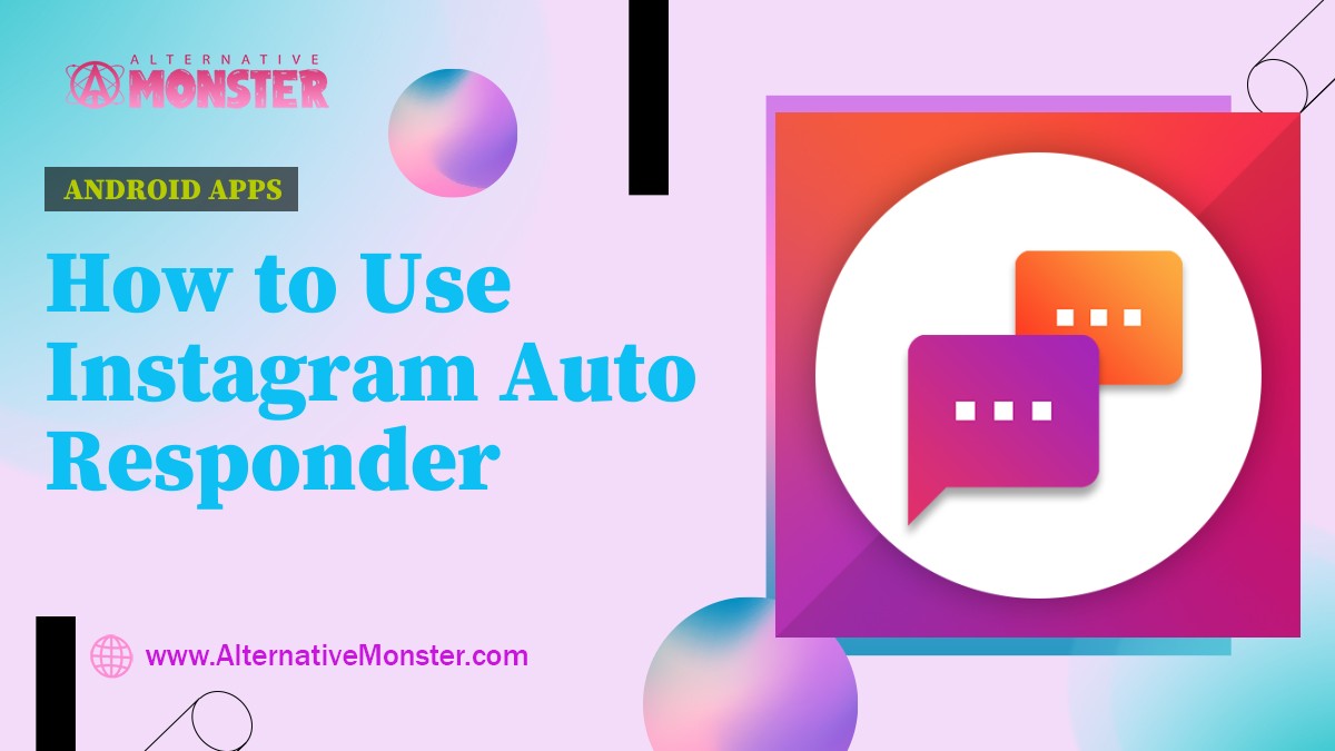How to Use Instagram Auto Responder