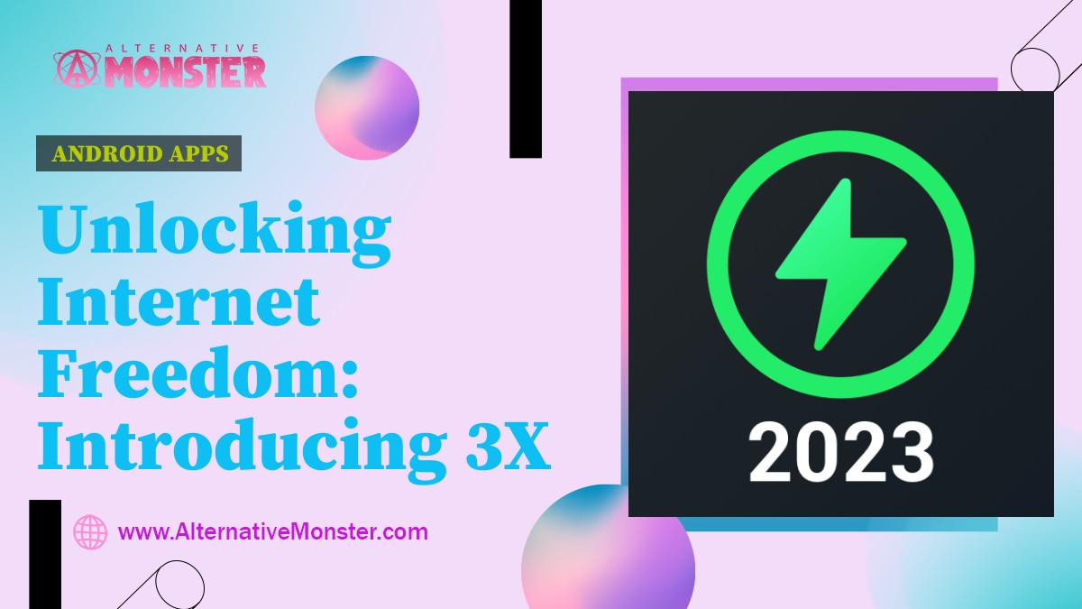Unlocking Internet Freedom: Introducing 3X VPN - Your Turbocharged Connection