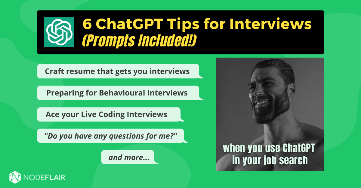 ChatGPT: 6 Tips to Ace Your Tech Interviews (With Prompts!)